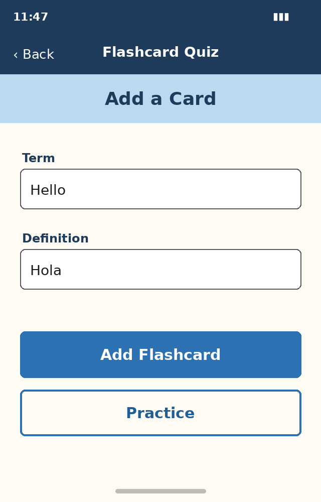 Redesigned Add a Card screen with entries: Hello typed into the labelled Term field and Hola typed into the labelled Definition field, above the Add Flashcard and Practice buttons.